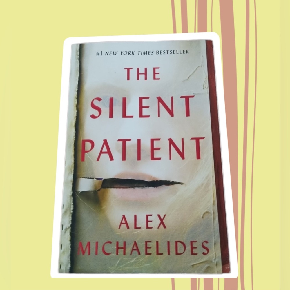 2/$10 The Silent Patient by Alex Michaelides